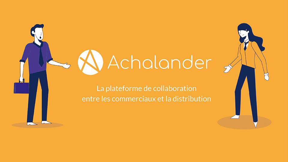Achalander: Plateforme de collaboration entre les commerciaux et la distribution